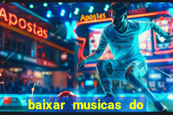 baixar musicas do roberto carlos